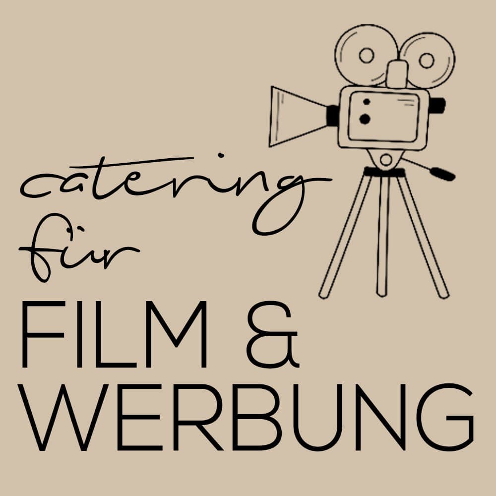 Catering für Film & Werbung